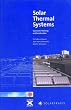 Solar Thermal Systems: Successful Planning and Construction