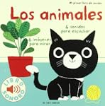 Los animales. Mi primer libro de soni...