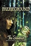The shadows