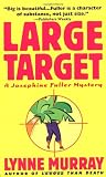 Large Target: A Josephine Fuller Mystery