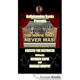 Destroyer World: The Movie That Never Was