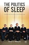 The politics of sleep : governing (un)consciousness in the late modern age