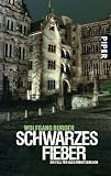 Details zu "Schwarzes Fieber: Ein Fall f&uuml;r Alexander Gerlach: Ein Heidelberg-Krimi"