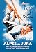 Alpes and Jura 20x30 poster