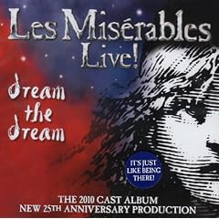 Les Mis�rables Live! - Dream The Dream