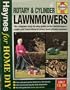 Rotary and Cylinder Lawnmowers Pb (Home Diy Series)