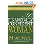 The Financially Confident Woman: The Least Every Woman Needs to Know to Manage Her Finances and Prepare for the Future
