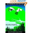 Nature-Friendly Land Use Practices at Multiple Scales (Environmental Law Institute) by James McElfish and Rebecca Kihslinger