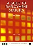 A guide to employment statutes : (employment law checklist)