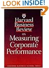 Harvard Business Review on Measuring Corporate Performance (Harvard Business Review Paperback Series)