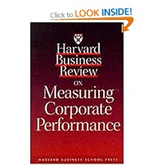 Harvard Business Review on Measuring Corporate Performance ("Harvard Business Review" Paperback)