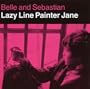 Lazy Line Painter Jane / You Made Me Forget