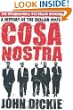 Cosa Nostra: A History of the Sicilian Mafia