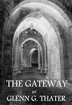 THE GATEWAY (Harbinger of Doom)