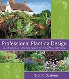 51%2BI1DQu61L. SL160  Professional Planting Design: An Architectural and Horticultural Approach for Creating Mixed Bed Plantings