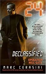 24 Declassified: Operation Hell Gate