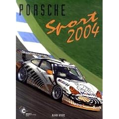 Porsche Sport 2004: Offizielles Porsche Motorsport Jahrbuch 2004
