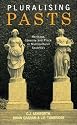 Pluralising Pasts: Heritage, Identity and Place in Multicultural Societies