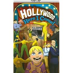 Hollywood Here I Come! (Timeline)