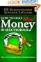 How To Make More Money In Self-Storage: The Keys To Unlocking Self-Storage Profits