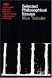 Selected Philosophical Essays (Studies in Phenomenology and Existential Philosophy)