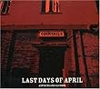 Aspirins & Alchohol by Last Days of April (2007-04-10)【並行輸入品】