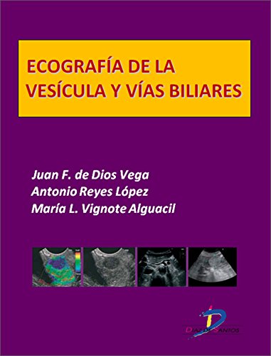 Ecografía de la vesícula y vías biliares  (Este capítulo pertenece al libro Tratado de ultrasonografía abdominal) (Spanish Edition)