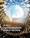 Ingenieurbaukunst - made in Germany. 2010/2011