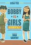 Bobby vs. Girls: Accidentally
