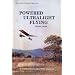 Powered Ultralight Flying (Sport Aviation Publications Series - No. 5)