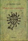 Monstruos y prodigios/ Monters and Prodigy (Spanish Edition)