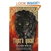 Tiger's Quest (Tiger Saga Book 2): A heart-pounding adventure....magical!