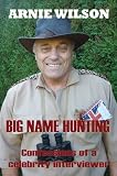 Big name hunting : confessions of a celebrity interviewer