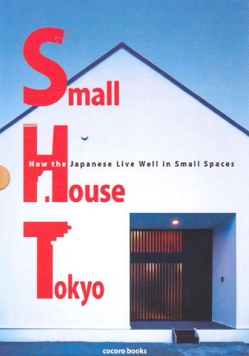 Best Price Small House Tokyo: How the Japanese Live Well in Small Spaces