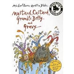 Mustard, Custard, Grumble Belly and Gravy (Bloomsbury Paperbacks)