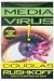 Media Virus! Hidden Agendas In Popular Culture