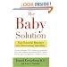 The Baby Solution: Your Essential Resource for Overcoming Infertility