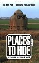 Places to Hide: In England, Scotland and Wales