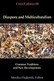 Diaspora and Multiculturalism