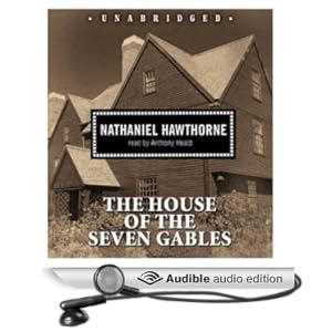 The House of the Seven Gables - Nathaniel Hawthorne
