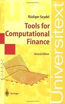 Tools for Computational Finance (Universitext)