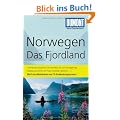 DuMont Reise-Taschenbuch Reisef�hrer Norwegen, Das Fjordland: Mit 10 Entdeckungstouren
