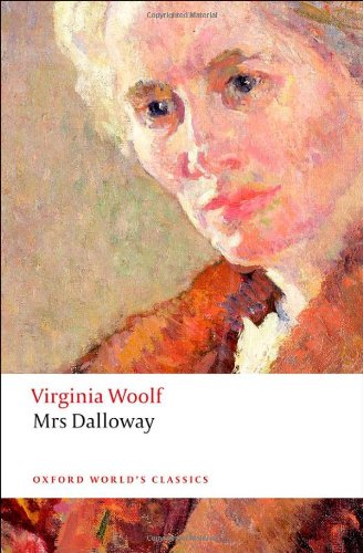 Mrs Dalloway (Oxford Worlds Classics)