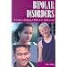Bipolar Disorders: A Guide to Helping Children & Adolescents