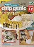 MICROWAVEABLE CHIP GENIE CHIPS, STEAMED VEGIES AS SEEN ON TV
