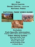 Zion ~ Bryce Canyon ~ Grand Canyon North Rim National Park Video
Guide