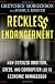 Reckless Endangerment