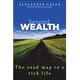Beyond Wealth: The Road Map To A Rich Life&nbsp;&nbsp;by Alexander Green 