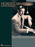 Hoagy Carmichael - Easy Piano Songbook (Easy Piano (Hal Leonard))