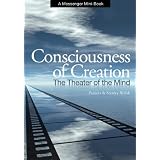 Consciousness of Creation, The Theater of The Mind